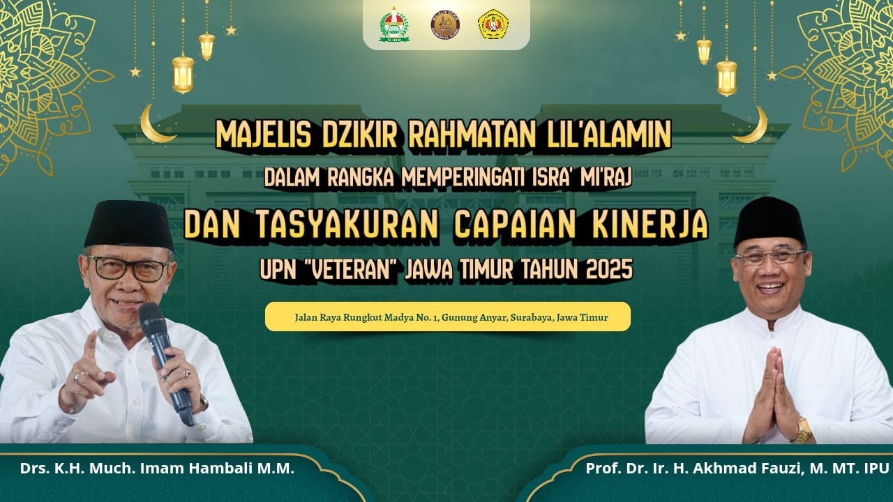 Majelis Dzikir Rahmatan Lil 'Alamin dan Peresmian Gedung Wimaya (UPN  Veteran Jawa Timur)