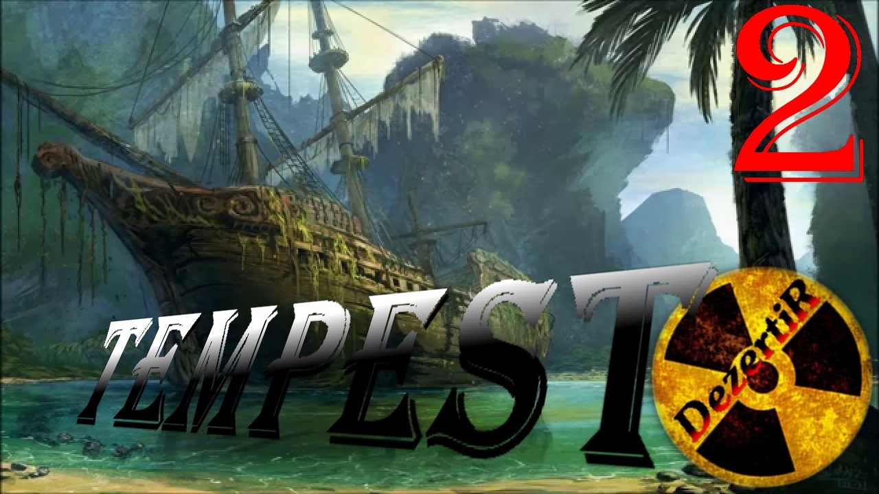 Прохождение TempesT #2 Ищем друзей и  топим пиратов Обзор  темпест пираты игра