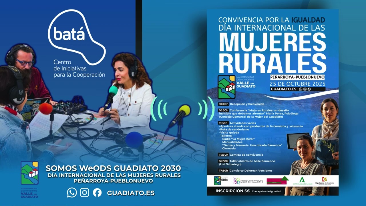 CicBatá SOMOS WeODS GUADIATO 2030 Día Internacional de la MUJER RURAL Guadiato Peñarroya-Pueblonuevo