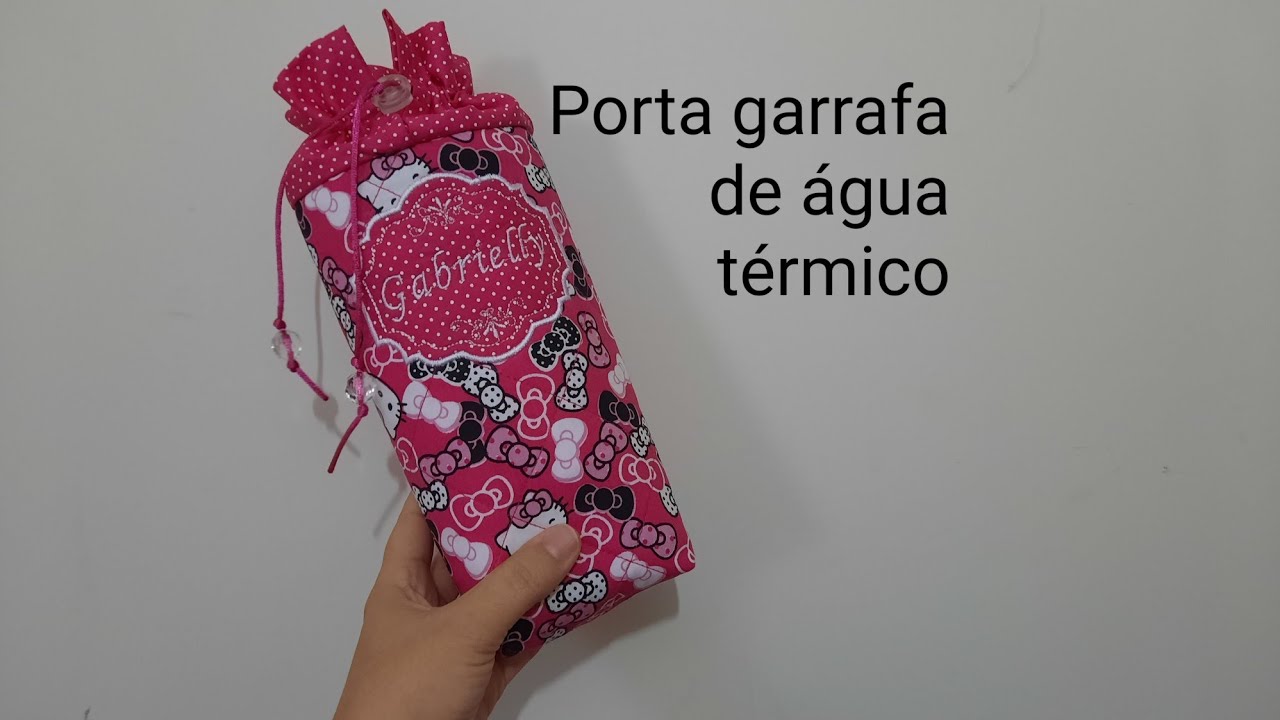 Porta garrafa de água térmico - passo a passo - fácil- volta as aulas #costuracriativa
