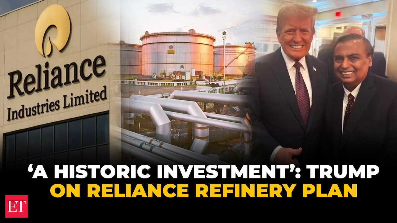 Trump announces Reliance investment in new US oil refinery; calls $300bn Texas deal as historic