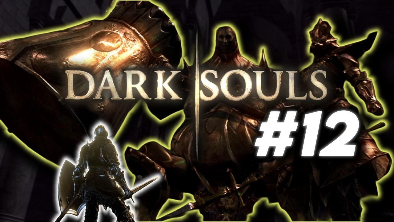 Dark Souls Playthrough Part 12 Ornstein And Smough