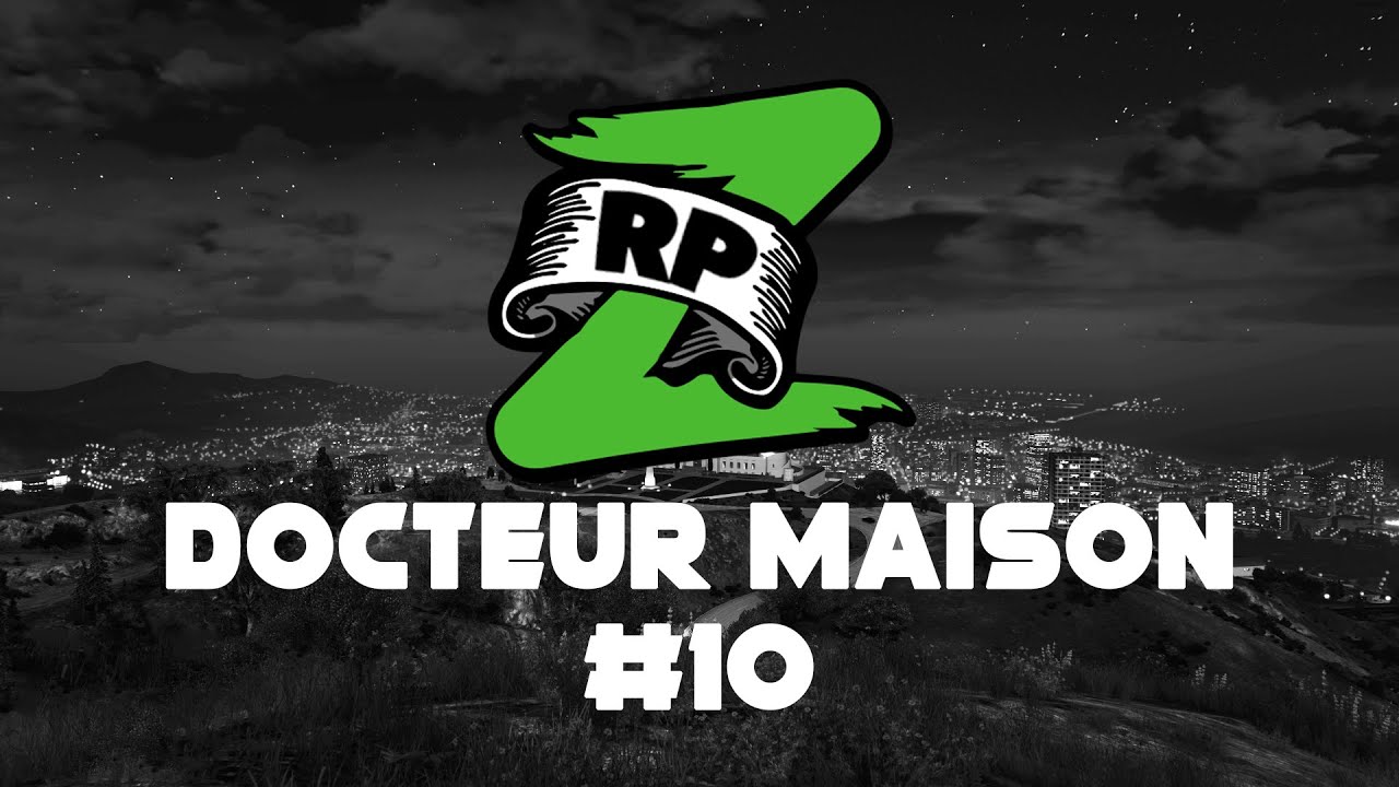 RPZ Docteur Maison #10