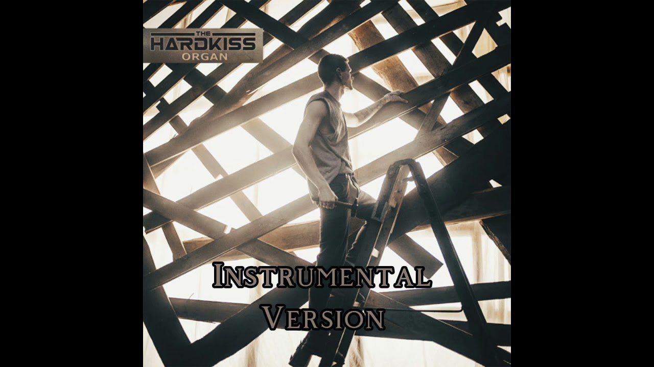 THE HARDKISS - ORGAN {INSTRUMENTAL VERSION}