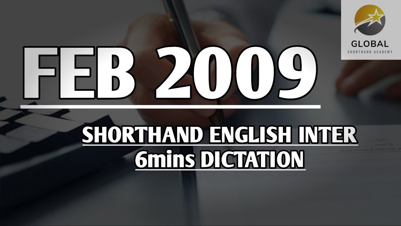 FEB 2009 SHORTHAND ENGLISH INTER SPEED 6mins DICTATION 🔊✍🏼🏆✨
