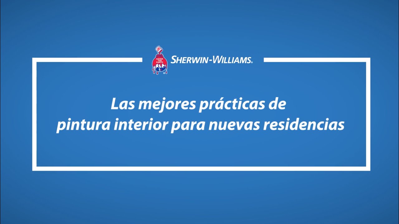 New Residential Best Practices for Interior Painting (Spanish)