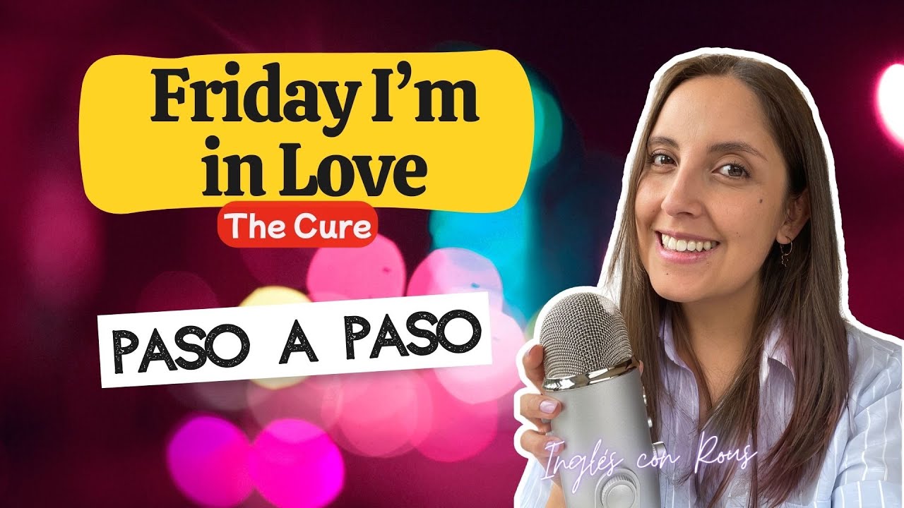 Pronunciación:  Friday, I'm In Love | The Cure