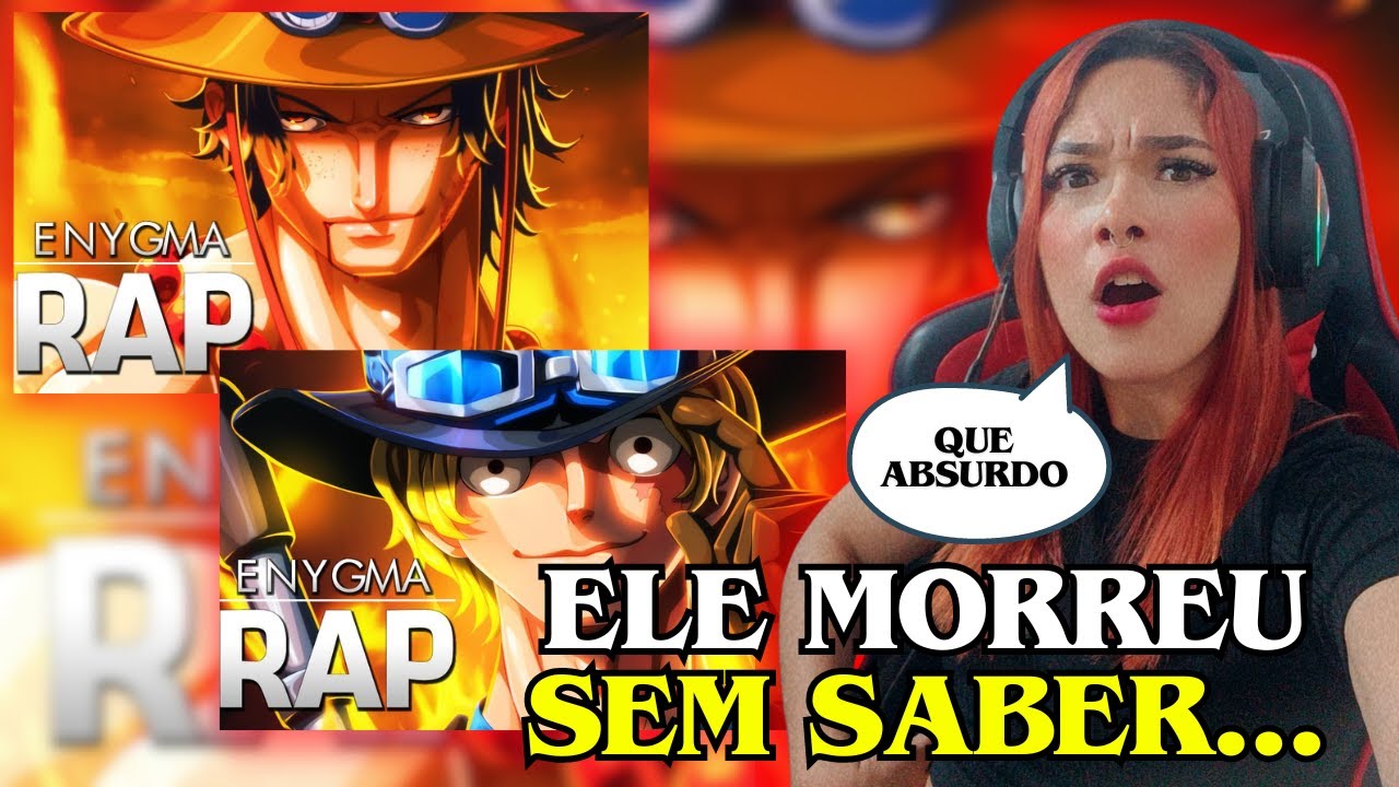 Chama | Ace (One Piece) | Enygma 96 Liberdade | Sabo | Enygma 97 (Cherry React)