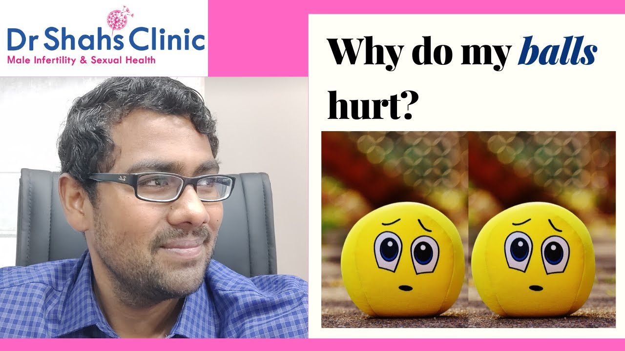 Why do my balls hurt ? 7 reasons for testicular pain (2020)