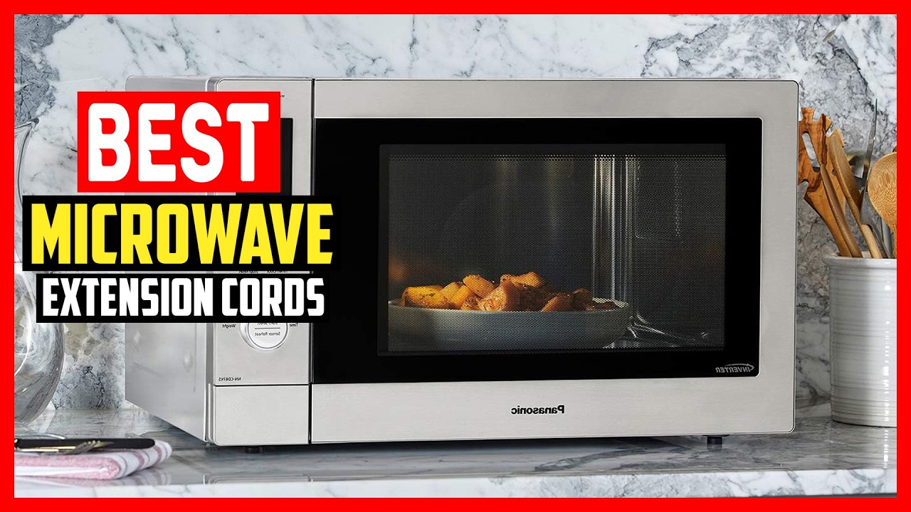 ✅Top 5 Best Microwave Extension Cords 2026