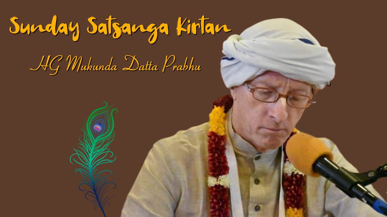 HG Mukunda Datta Prabhu Sunday Satsang Bhajans @ISKCON Salem