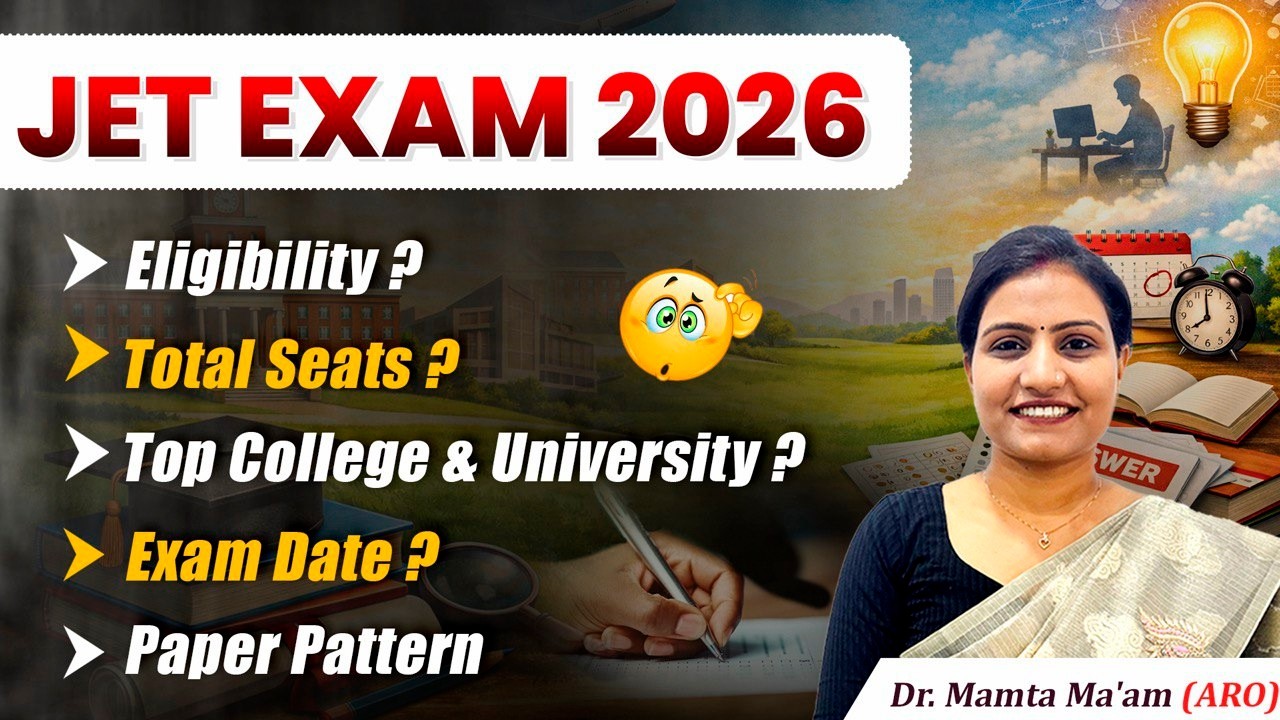 JET Exam Full Details | Eligibility, Total Seats, Exam Date, Paper Pattern | Rajasthan JET Update