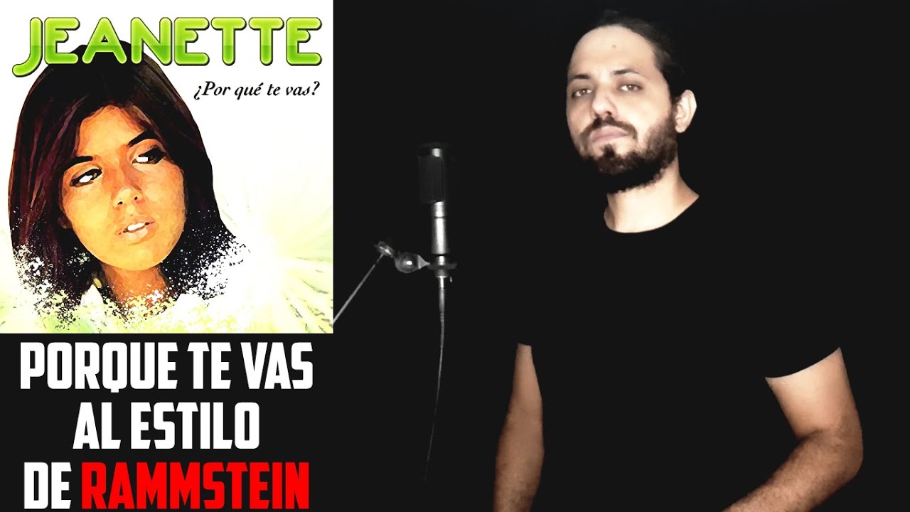 JEANETTE: Porque Te Vas | Al estilo de Rammstein