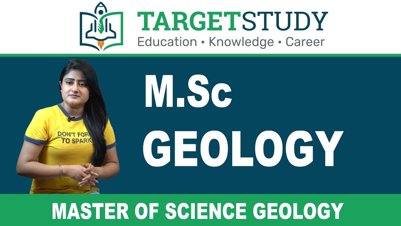 M.Sc Geology Course Admission, Eligibility, Syllabus, Fee, Career, Top Institutes