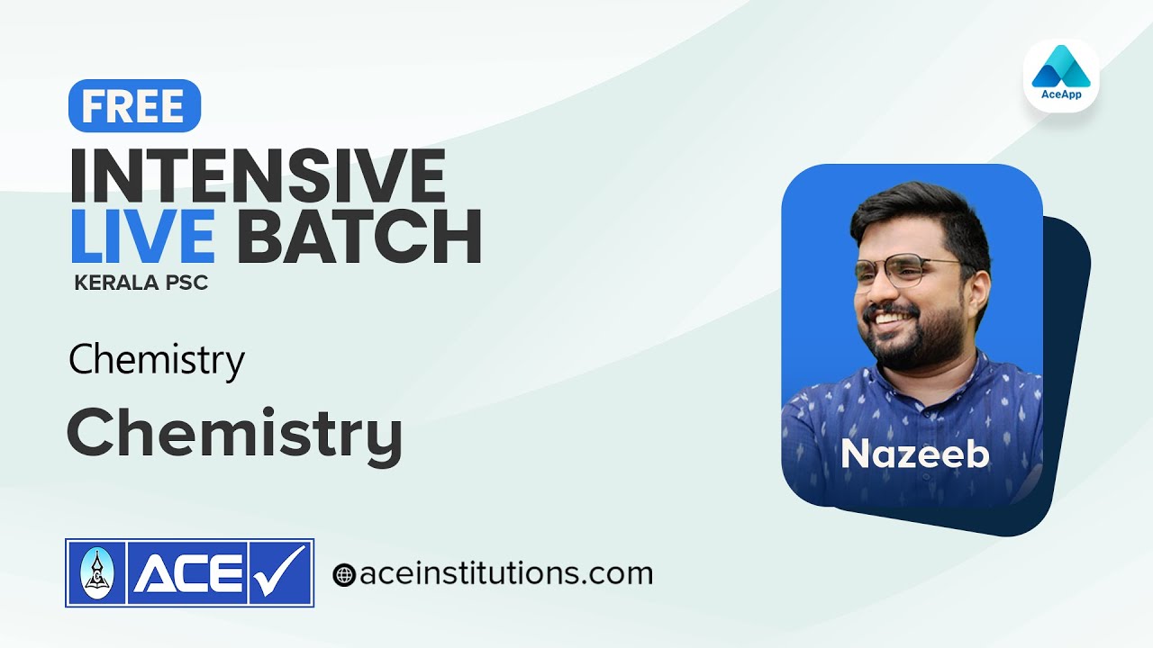 KERALA PSC || Intensive Live Batch ||  CHEMISTRY