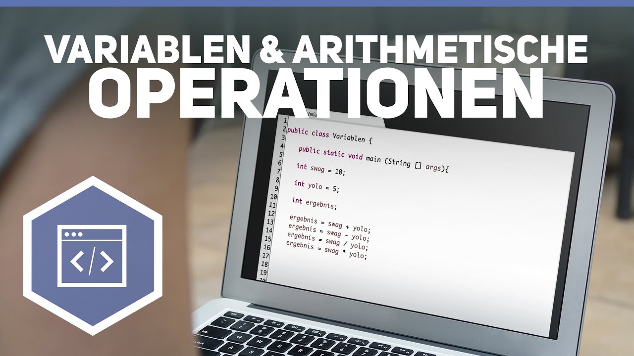 Variablen und arithmetische Operationen - Java Tutorial 3