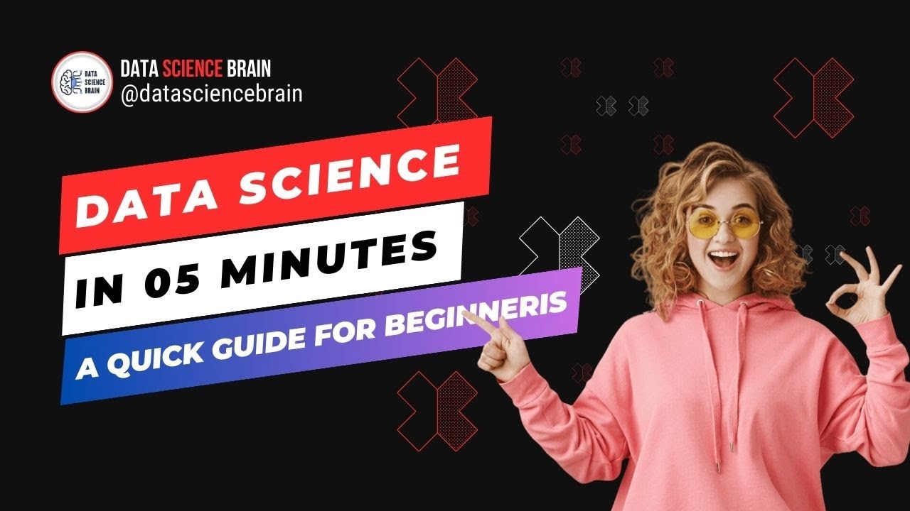 Data Science in 5 Minutes! - A Quick Guide for Beginners | Bonus in the end! | @dsbrain