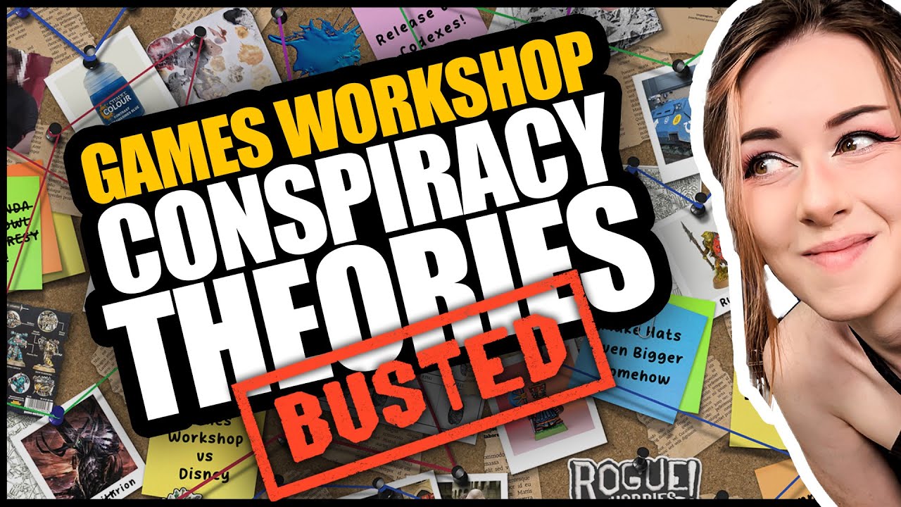 Which of These Games Workshop Conspiracy Theories are Actually TRUE?