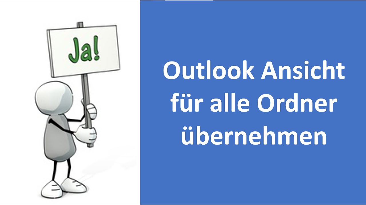 Outlook Ansicht für alle Ordner übernehmen