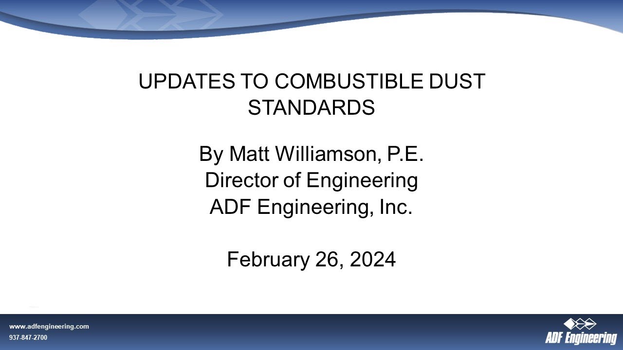 Update to Combustible Dust Standards trailer