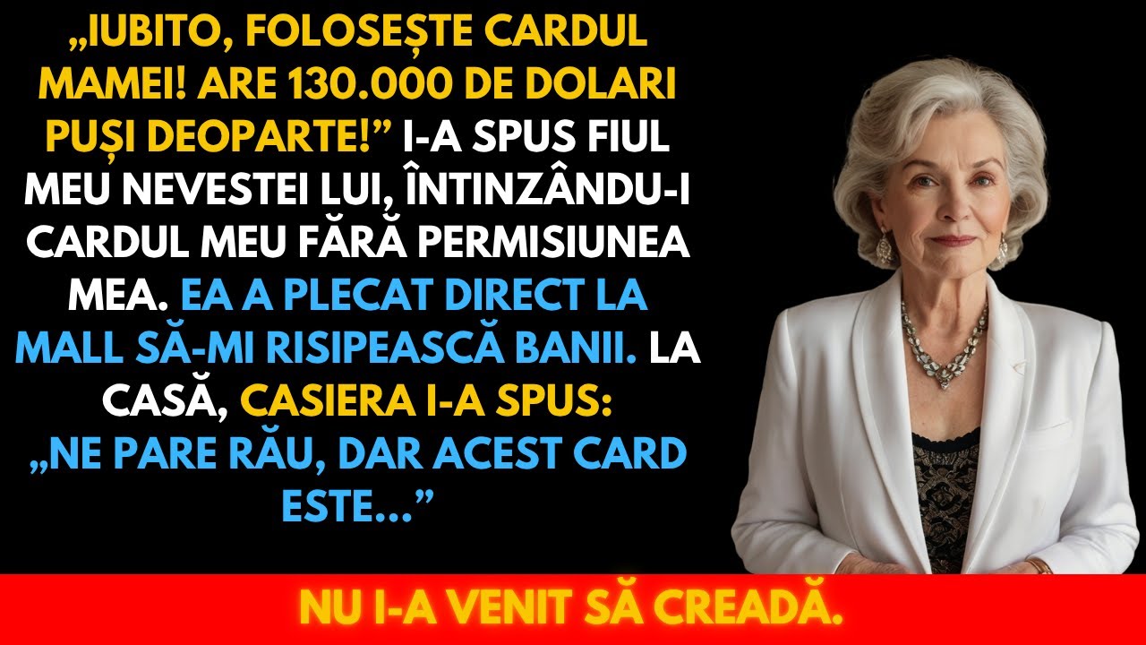 „Iubito, folosește cardul mamei! Are 130.000 de dolari pe el!” — Atunci am înțeles cât m-au trădat