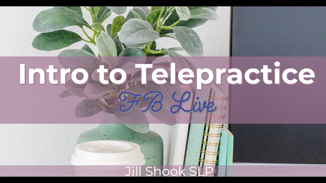 Introduction to Telepractice for Speech-Language Pathologists
