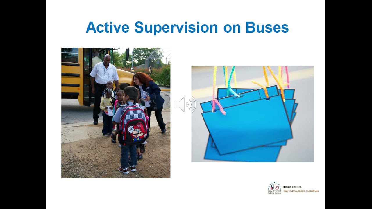Keeping Children Safe using Active Supervision: MWNMCAP HS and EHS Education Training Series
