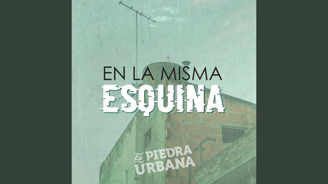 En la Misma Esquina