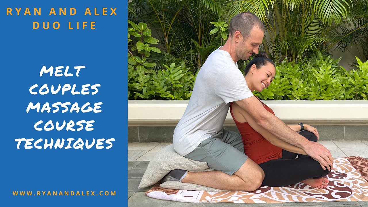 Melt Couples Massage Course Techniques - Ryan and Alex