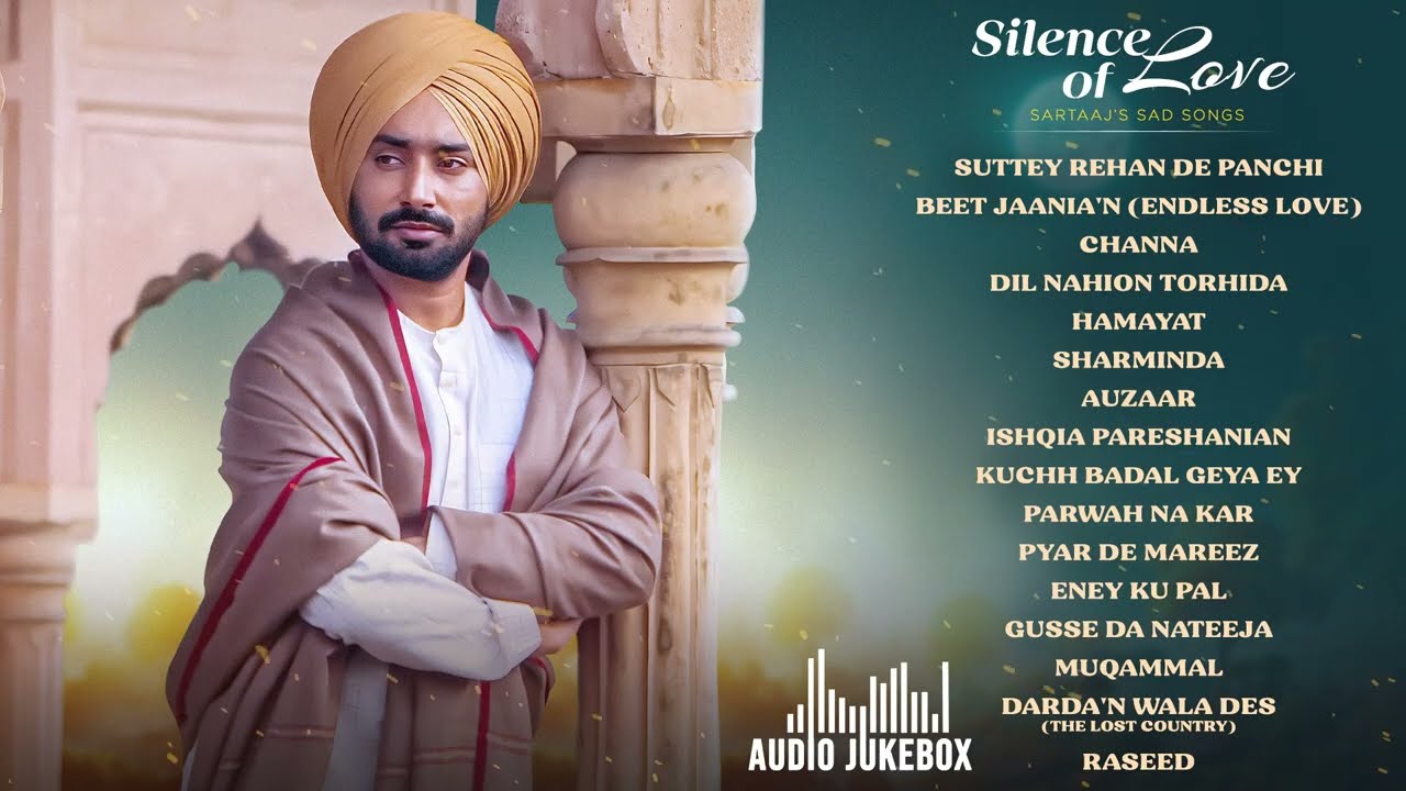 Silence of Sartaaj | Satinder Sartaaj Songs | Satinder Sartaaj All Song | New Punjabi Song #sartaaj