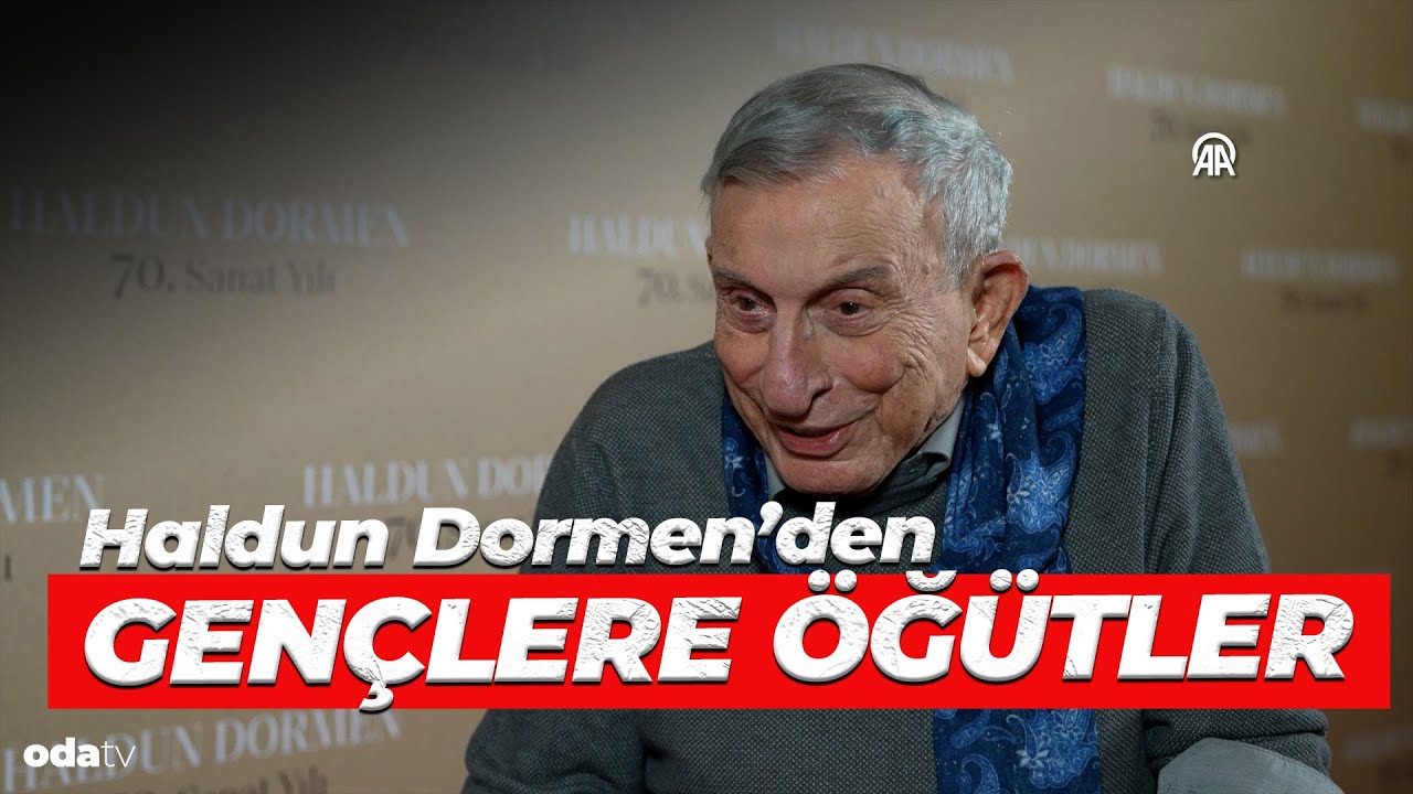 Sanat hayatında 70 yılı geride bırakan Haldun Dormen'den öğütler!