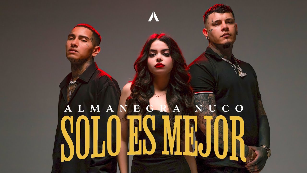 Almanegra x Nuco - Solo Es Mejor