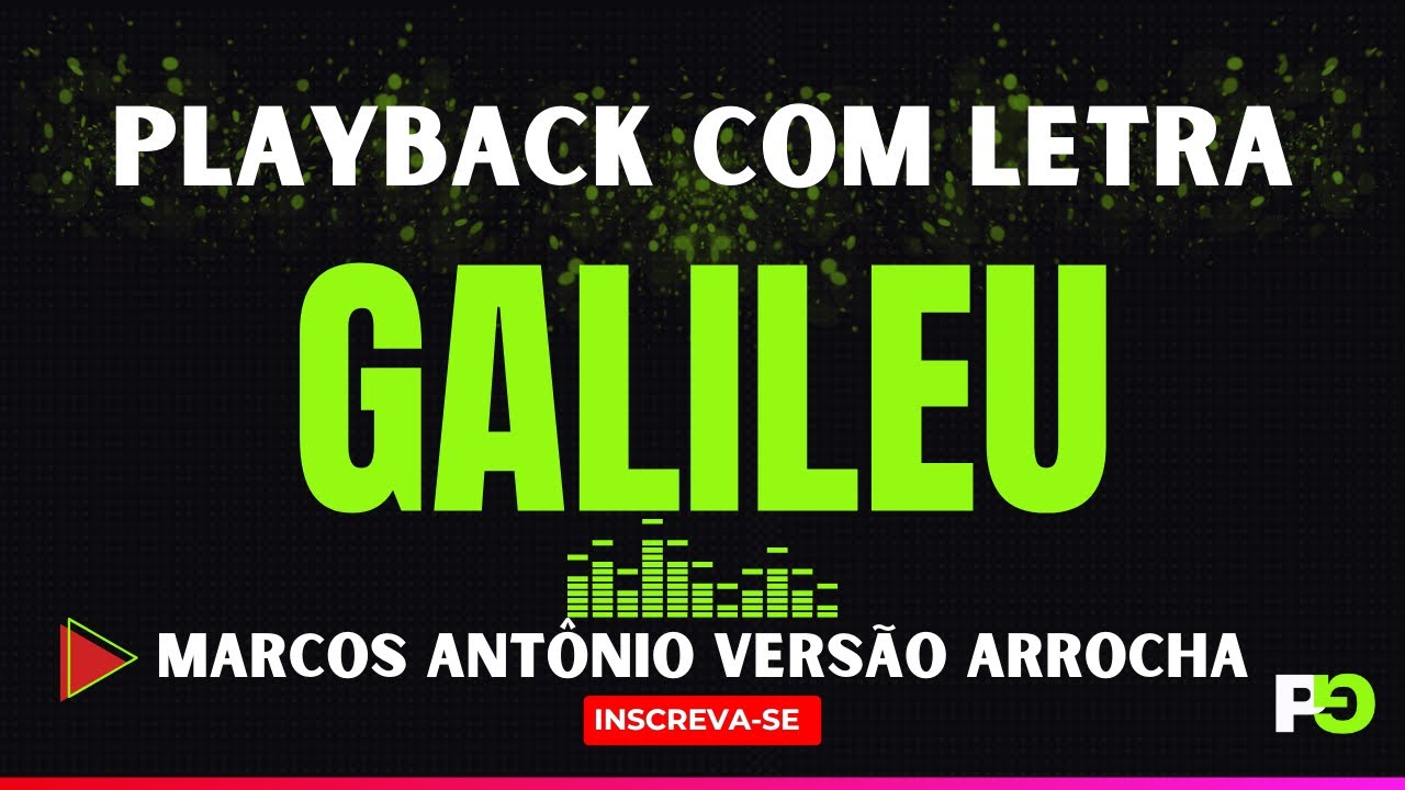 Galileu - Marcos Antônio • Versão Arrocha (Playback com Letra)