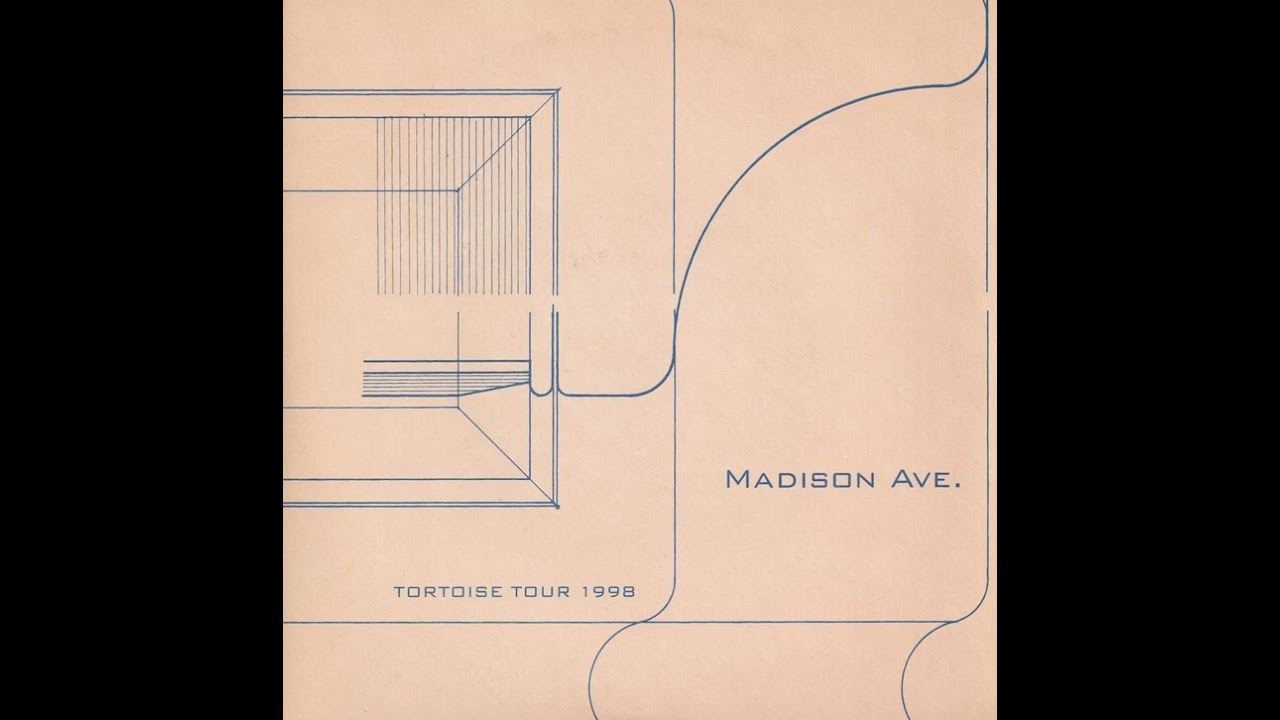 Tortoise - Madison Ave. (Tour 7