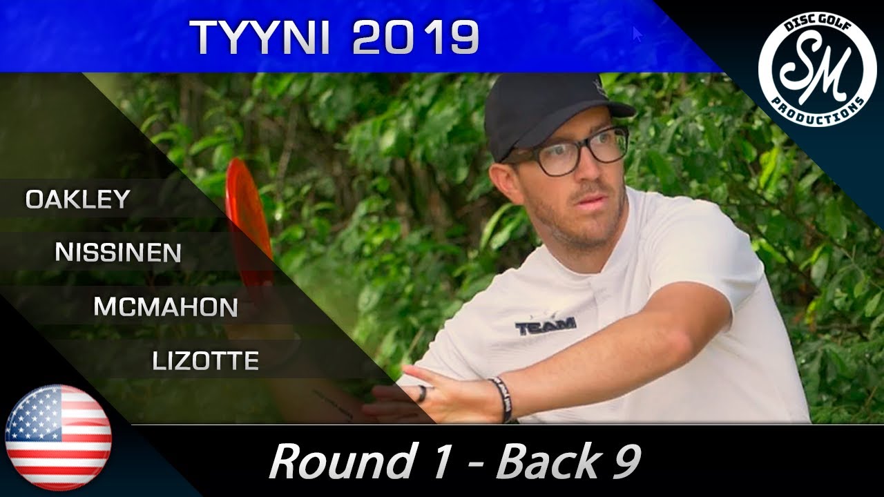 Tyyni 2019 | Round 1 Back 9 | Oakley, Nissinen, McMahon, Lizotte
