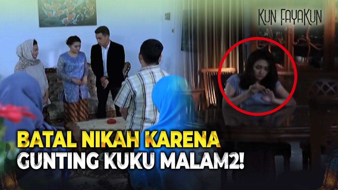 Petaka Melanggar Mitos Potong Kuku di Waktu Maghrib! | Kun Fayakun Eps 70 (FULL)