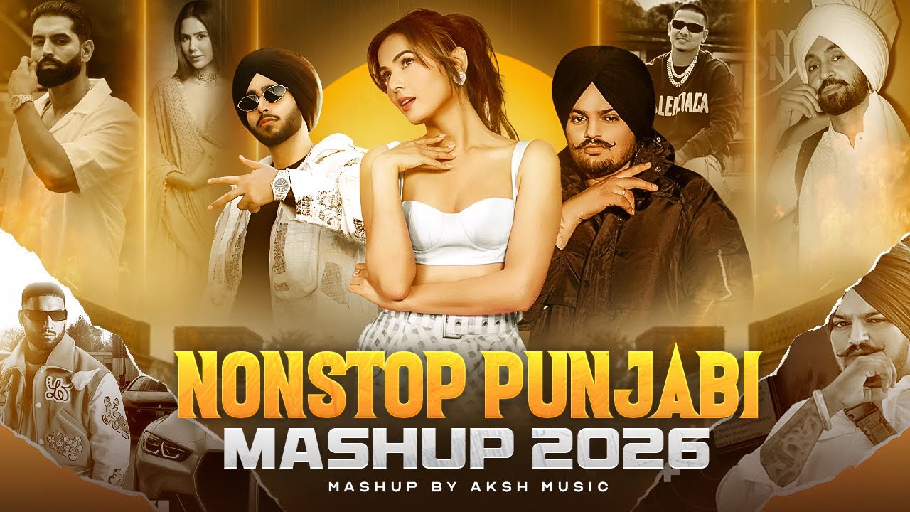 Nonstop Punjabi Mashup 2026 | Shubh ft. Sonam Bajwa | AP Dhillon | Nonstop Jukebox 2026 | AKSH Music