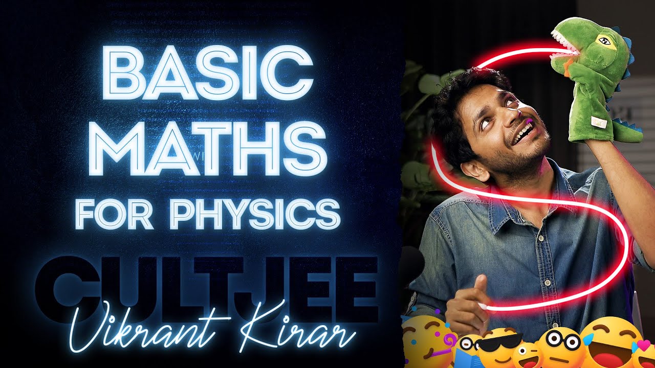 OneShot Basic Math for Physics | Vikrant Kirar