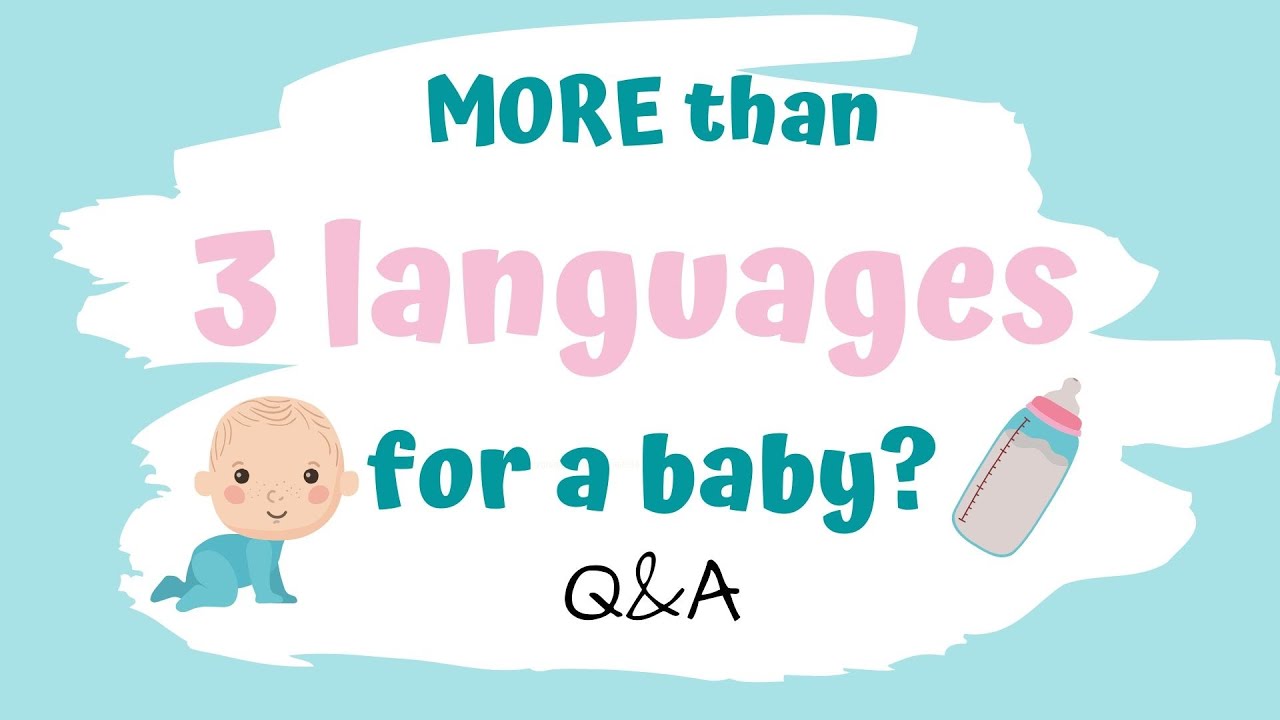 Tips for Raising Multilingual Babies in More Than Three Languages