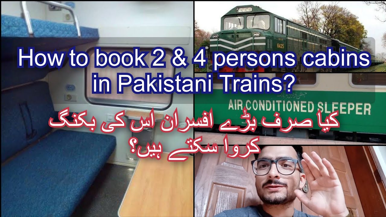 How to book 2 and 4 persons cabins in Pakistani Trains | Complete Guidance