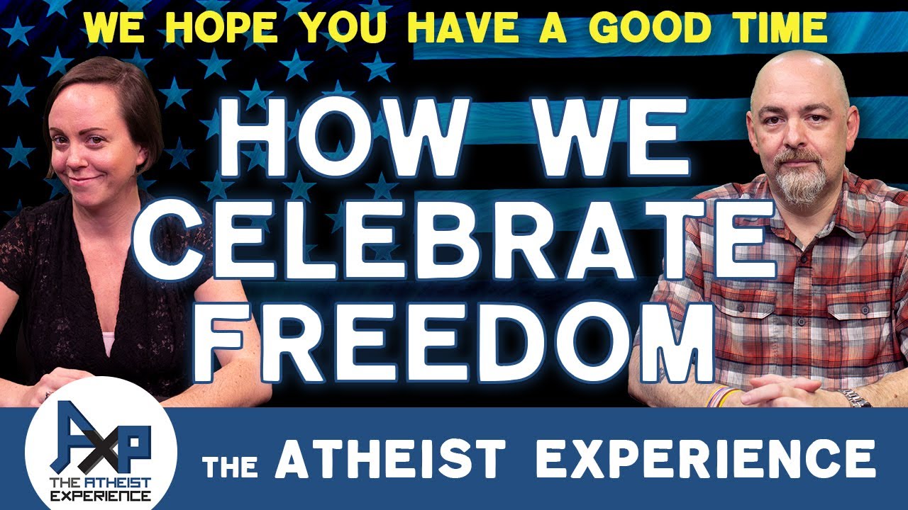 How We Celebrate | The Atheist Experience 24.51