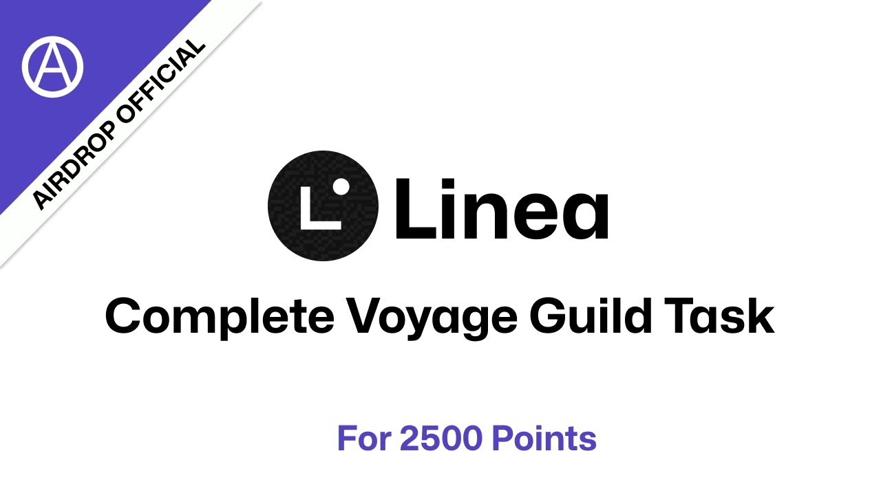 How to complete Linea Voyage Quest - 'I'm a first class Linea citizen' Campaign. (Guild task)