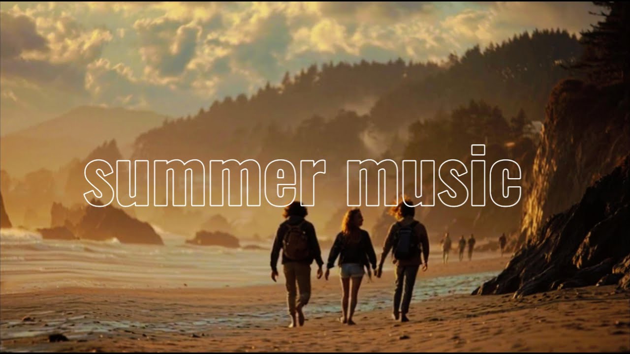 Best Summer Pop Songs 2026 🌞 Feel Good Music Chill Summer Vibes 🌊 Relaxing Feel Good Music