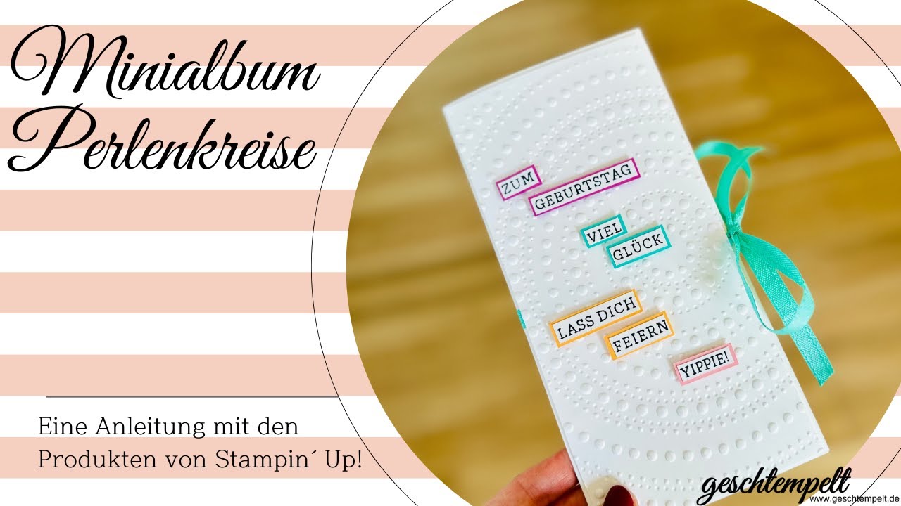 Minialbum Perlenkreise - eine Anleitung mit den Produkten von Stampin' Up!