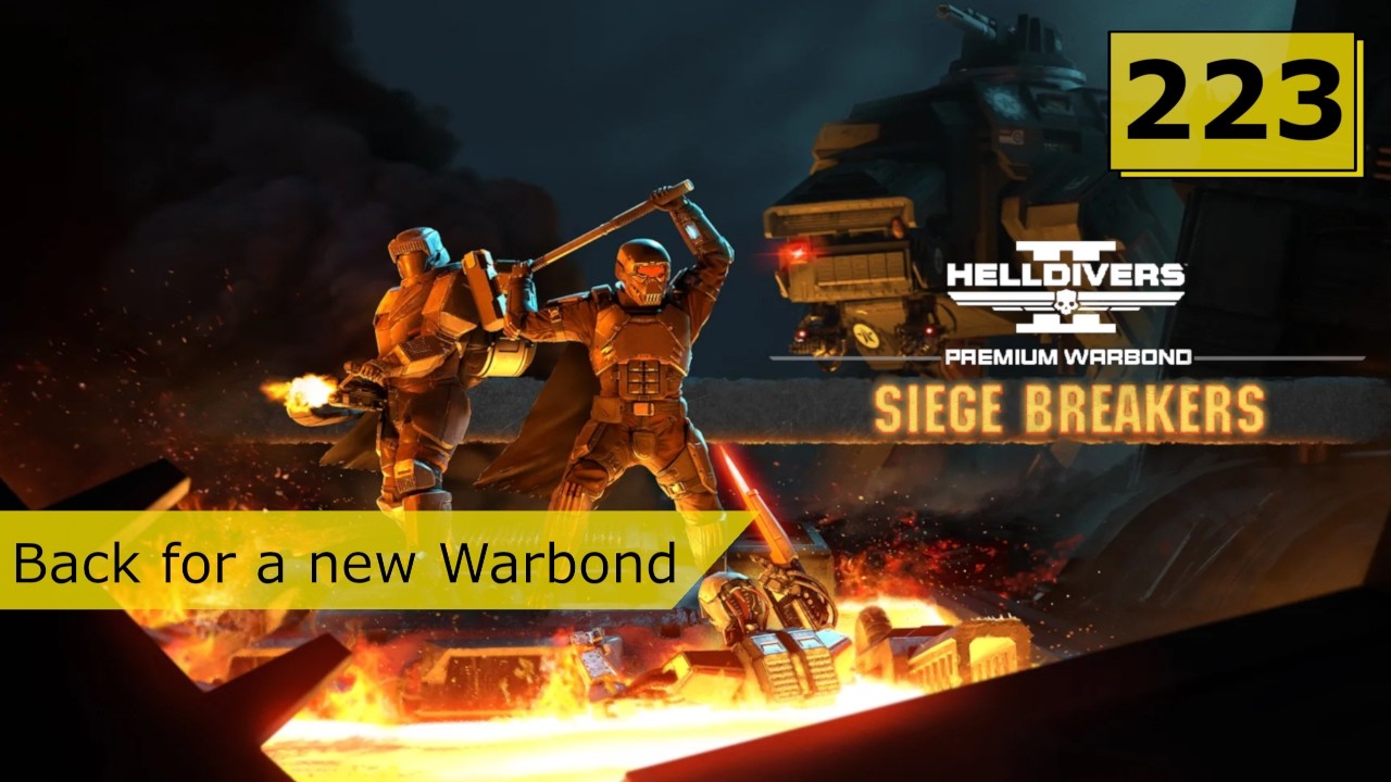 [PC] Helldivers 2 - Episode 223 - New Warbond 