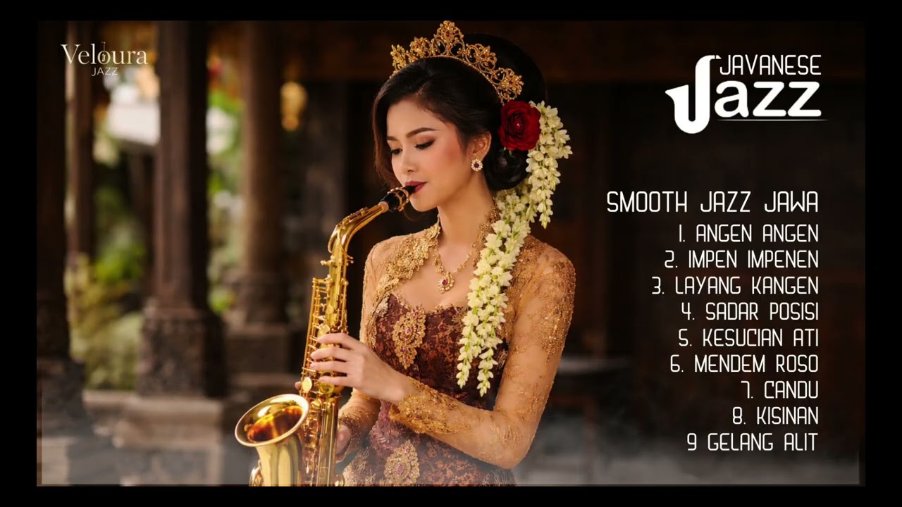 Smooth Javanese Jazz 2026 🎷 | Viral Jazz by VelouraJazz