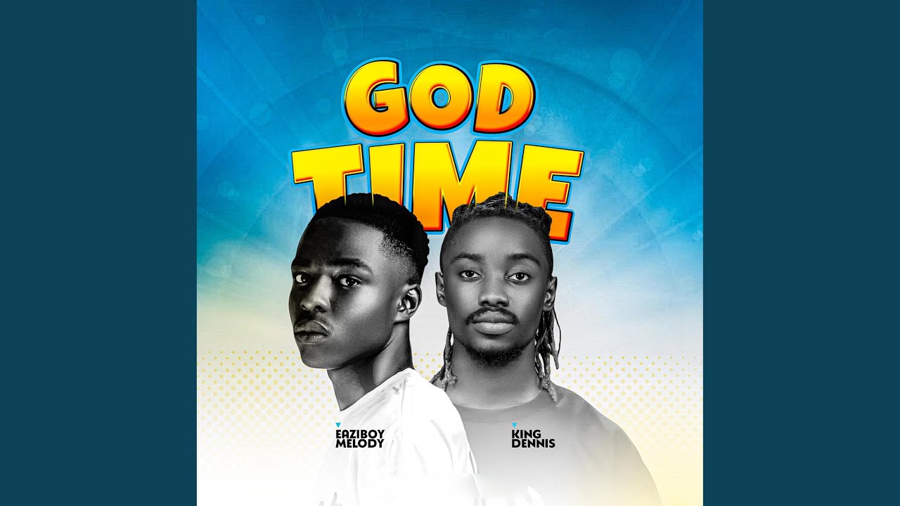 God Time (feat. King Dennis)