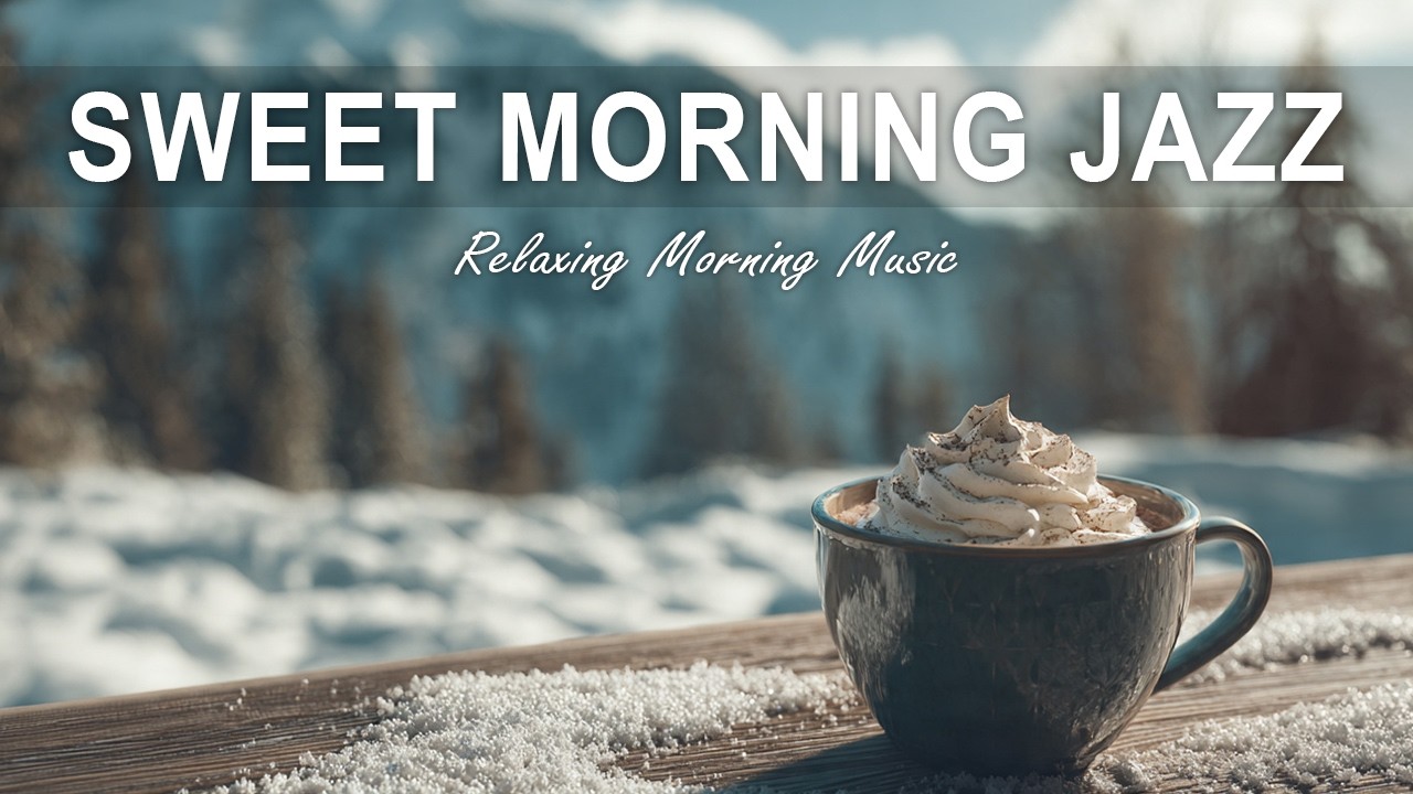 Sweet Morning Jazz ☕❄️ | Calm Roast Coffee – Cozy Winter Café Ambience