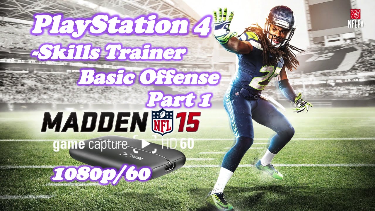 Madden 15 PlayStation 4 Gameplay - Skills Trainer Basic Offense - PS4 Gameplay | 1080p/60