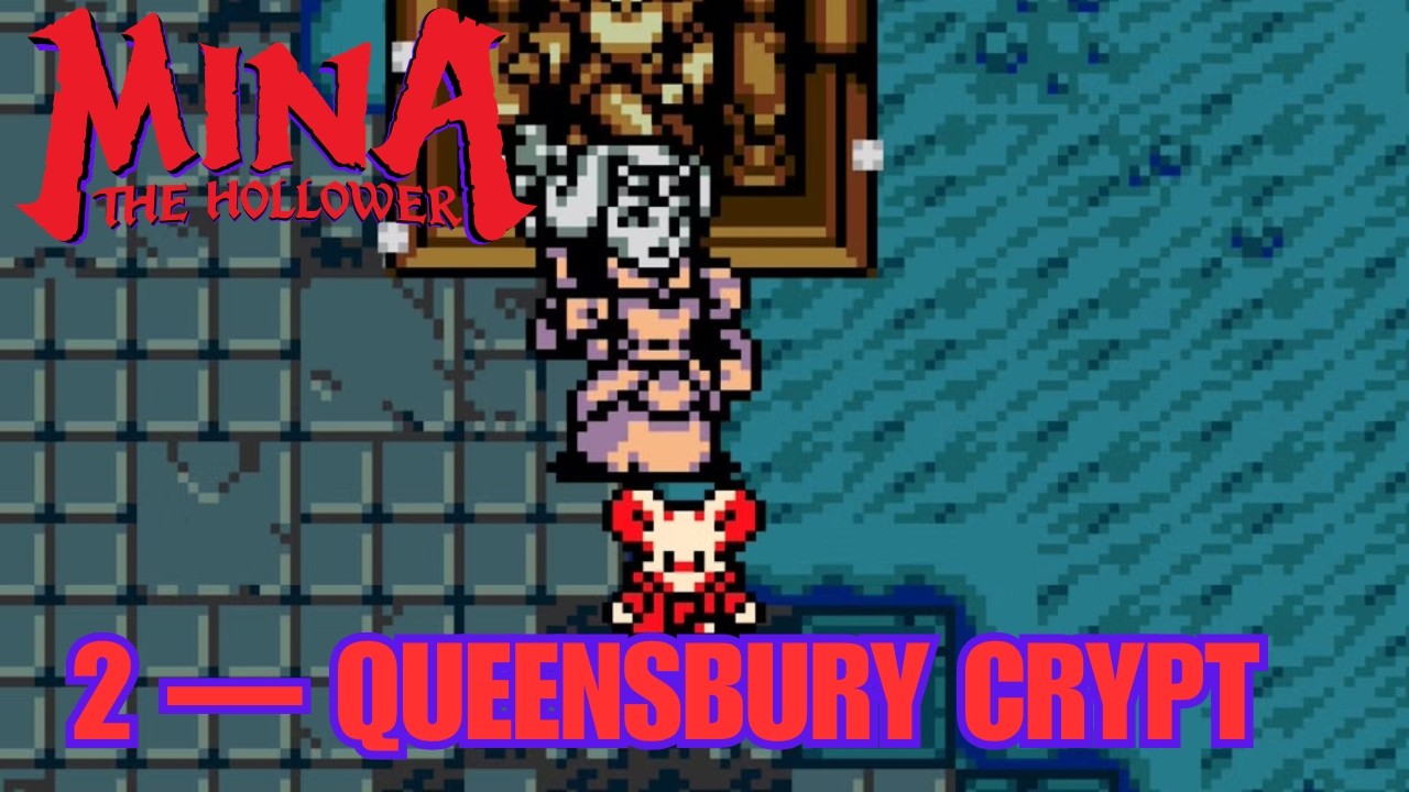 Mina The Hollower #2 - Queensbury Crypt